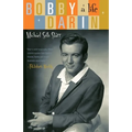 Bobby Darin: A Life