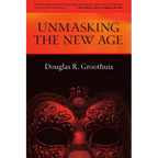 Unmasking the New Age - Paperback