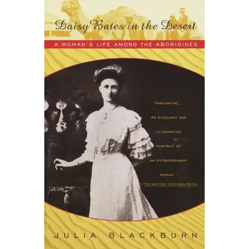 Daisy Bates in the Desert