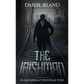 The Irishman: Frank Sheeran's True Crime Story