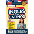 Inglés En 100 Días. Inglés Para Latinos. Nueva Edición / English in 100 Days. the Latino's Complete English Course