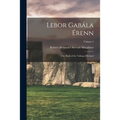 Lebor Gabála Érenn: The Book of the Taking of Ireland; Volume 3