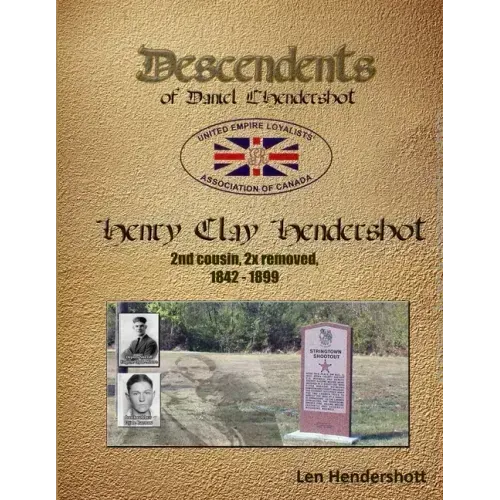 Descendant of Henry Clay Hendershot