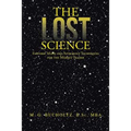 The Lost Science: Esoteric Math and Astrology Techniques for the Market Trader