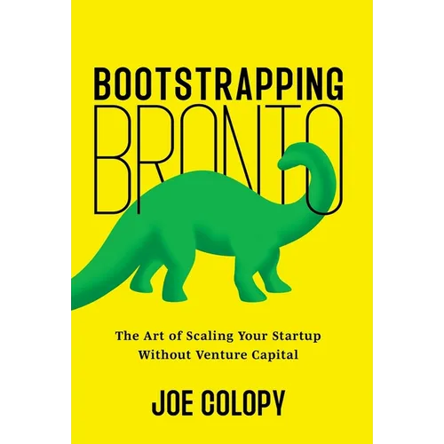 Bootstrapping Bronto: The Art of Scaling Your Startup Without Venture Capital