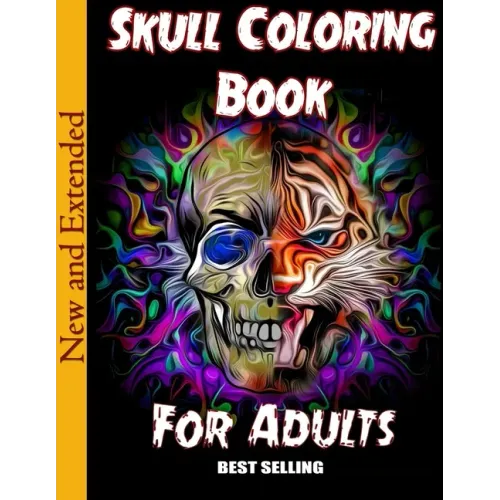 Skull Coloring Book for Adults: Over 50 Skull Designs Inspired by the Day of the Dead Great Día de Los Muertos Coloring Books for Adults (MIDNIGHT EDI