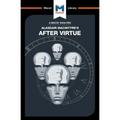 An Analysis of Alasdair Macintyre's After Virtue