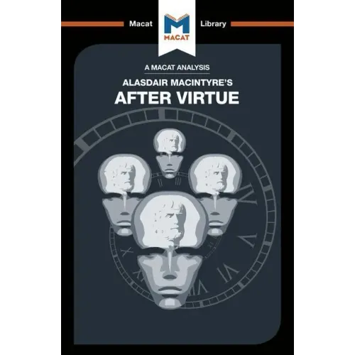 An Analysis of Alasdair Macintyre's After Virtue