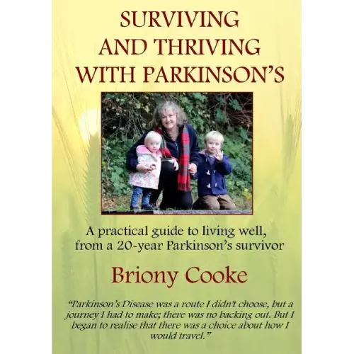 Surviving And Thriving With Parkinson's