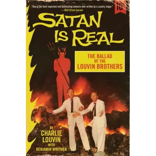 Satan Is Real: The Ballad of the Louvin Brothers