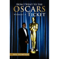 How I Went to the Oscars Without a Ticket