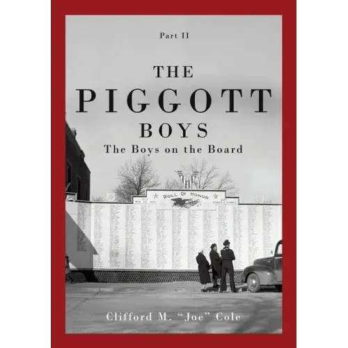 The Piggott Boys, Part II: The Boys on the Board