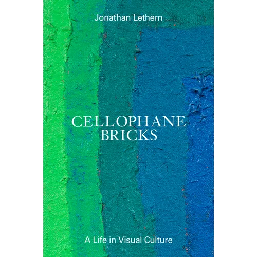 Cellophane Bricks: A Life in Visual Culture