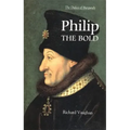 Philip the Bold: The Formation of the Burgundian State