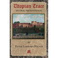 Utopian Trace: An Oral Presentation