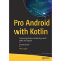 Pro Android with Kotlin: Developing Modern Mobile Apps with Kotlin and Jetpack