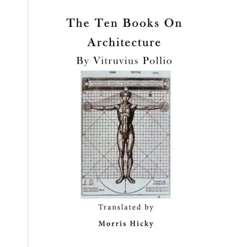 The Ten Books on Architecture: de Architectura
