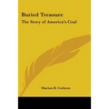 Buried Treasure: The Story of America's Coal