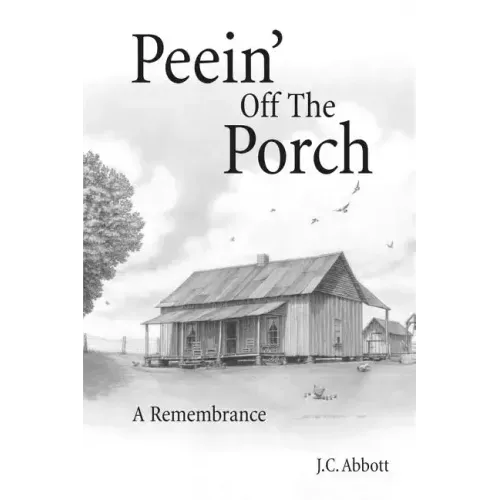 Peein' Off the Porch: A Remembrance