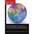 The Routledge Companion to Human Resource Development