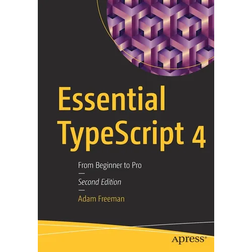 Essential Typescript 4: From Beginner to Pro