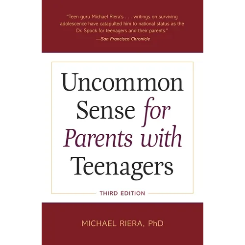 Uncommon Sense for Parents with Teenagers