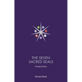 The Seven Sacred Seals: Portals To Grace