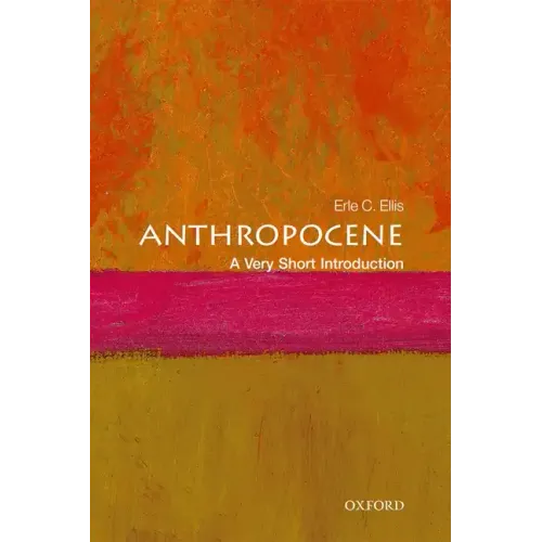 Anthropocene: A Very Short Introduction