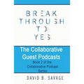 The Collaborative Guest Podcasts