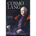 Cosmo Lang: Archbishop in War and Crisis