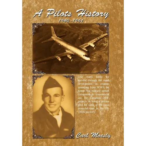 A Pilots History - Hardcover