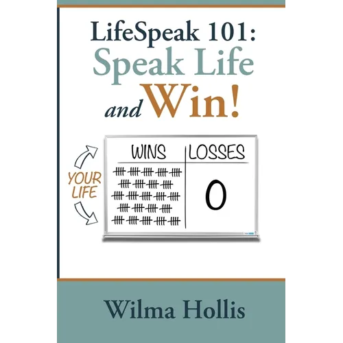 LifeSpeak 101: Speak Life and Win!