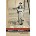 My Dear Boy: Carrie Hughes's Letters to Langston Hughes, 1926-1938