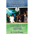 The Fight for Belle Vue and The Field of Power