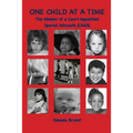 One Child at a Time: The Mission of a Court Appointed Special Advocate (CASA)