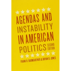 Agendas and Instability in American Politics, Second Edition - Paperback