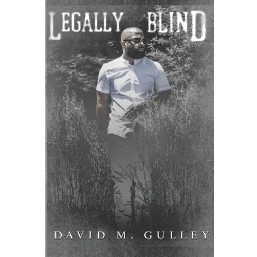 Legally Blind