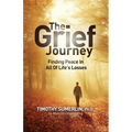 Grief Journey: Finding Peace in All of Life's Losses