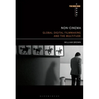 Non-Cinema: Global Digital Film-Making and the Multitude