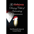 The Christmas Dining Club of Interesting Occurrences
