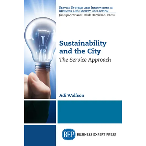 Sustainability and the City: The Service Approach