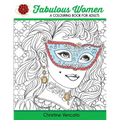 Fabulous Women: A Colouring Book for Adults: Lovely Ladies at Work and Leisure