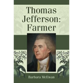 Thomas Jefferson: Farmer