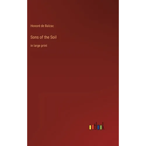 Sons of the Soil: in large print