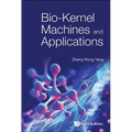Bio-Kernel Machines and Applications