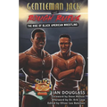 Gentleman Jack and Rough Rufus: The Rise of Black American Wrestling