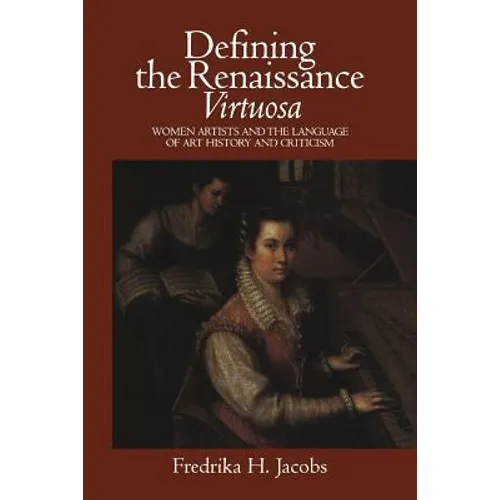 Defining the Renaissance 'Virtuosa'