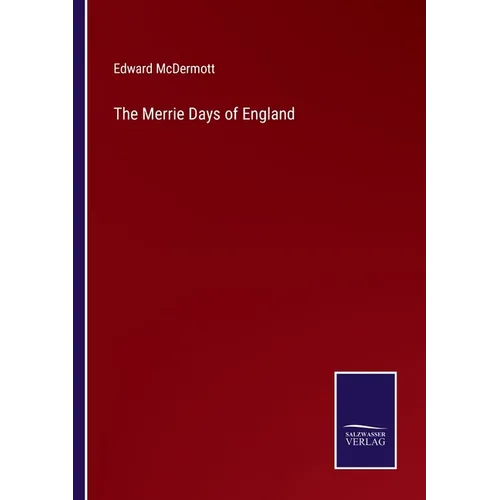 The Merrie Days of England