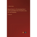 Manuel Pereira; Or, The Sovereign Rule of South CarolinaWith Views Of Southern Laws, Life, And Hospitality.: in large print