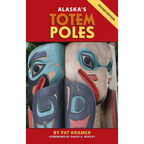 Alaska's Totem Poles